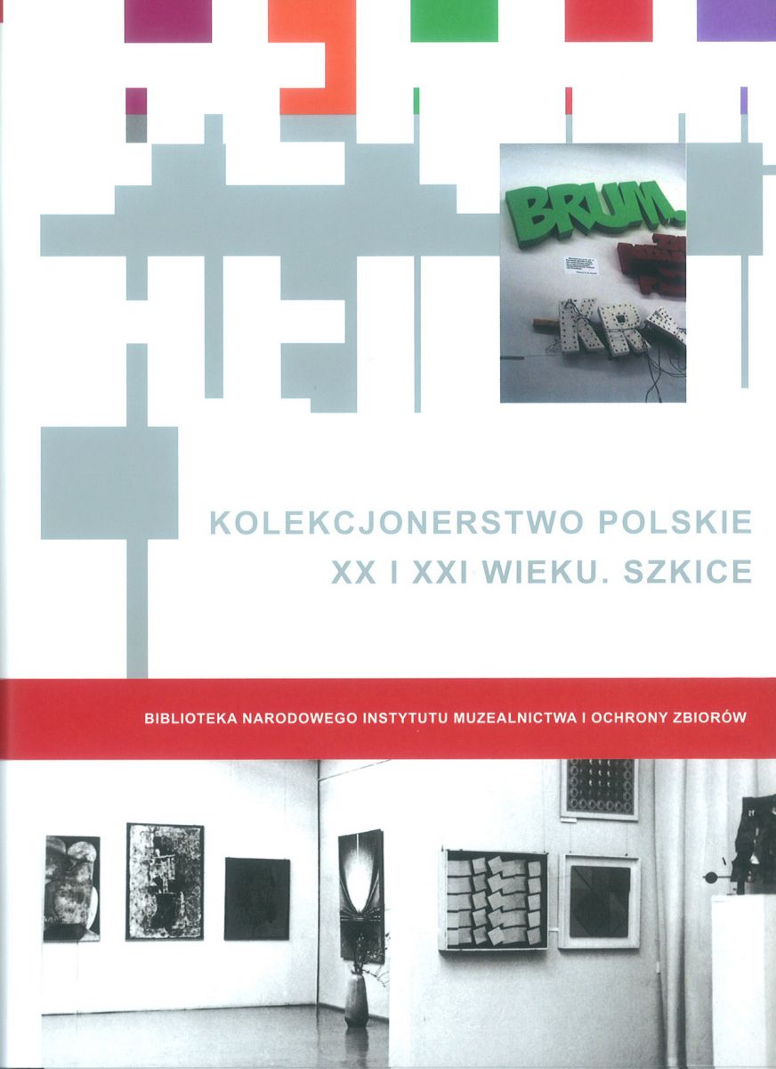 Kolekcjonerstwo polskie XX i XXI wieku