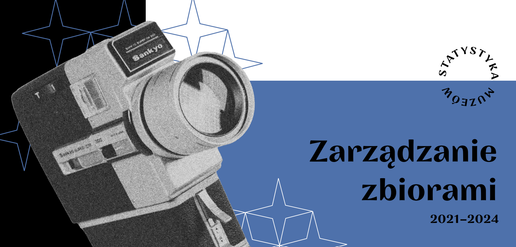 Zarządzanie zbiorami 2021–2024